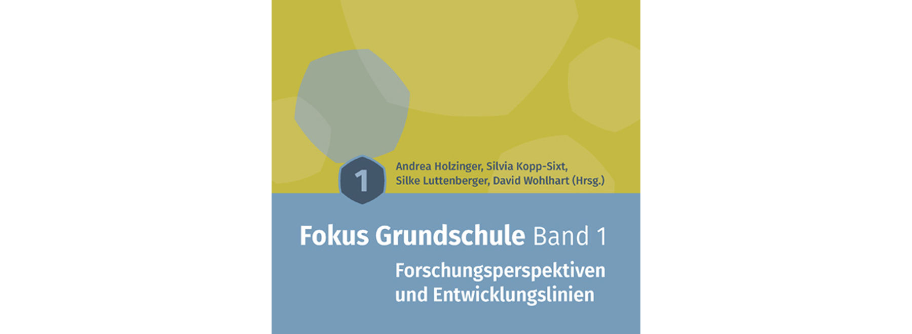 Tagungsband zum 1. Grazer Grundschulkongress