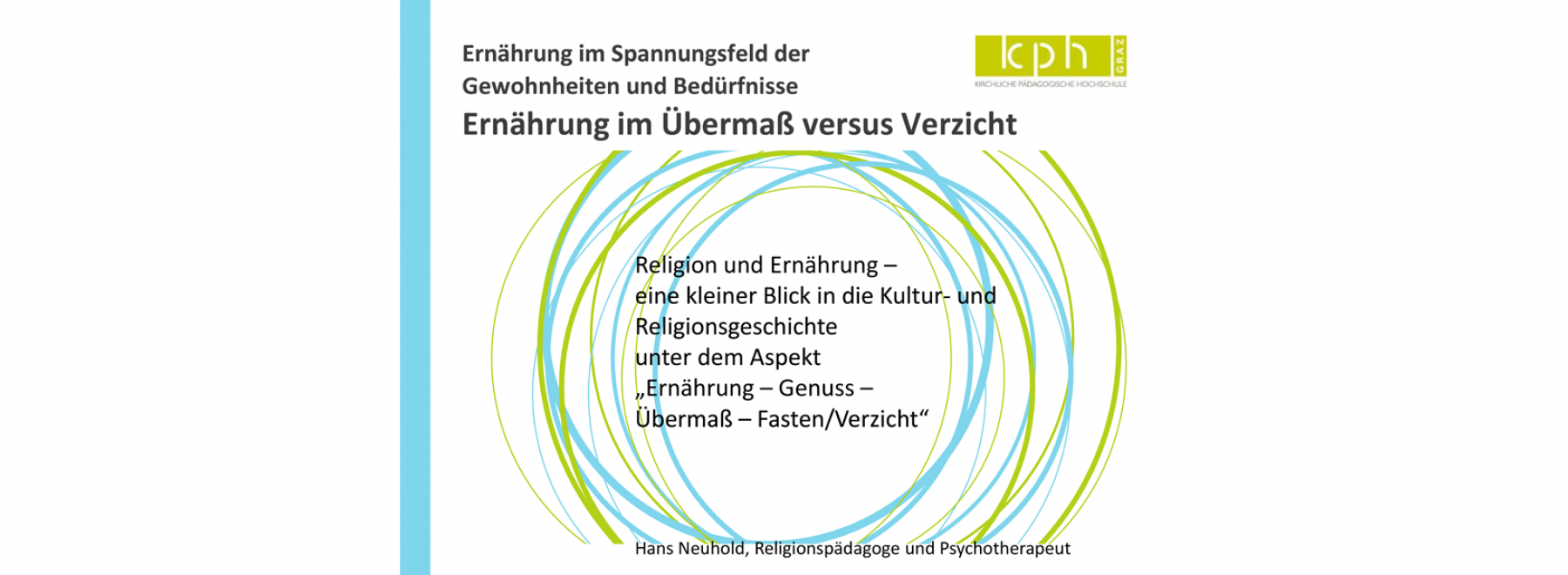 Ernährung im Spannungsfeld der Gewohnheiten und Bedürfnisse